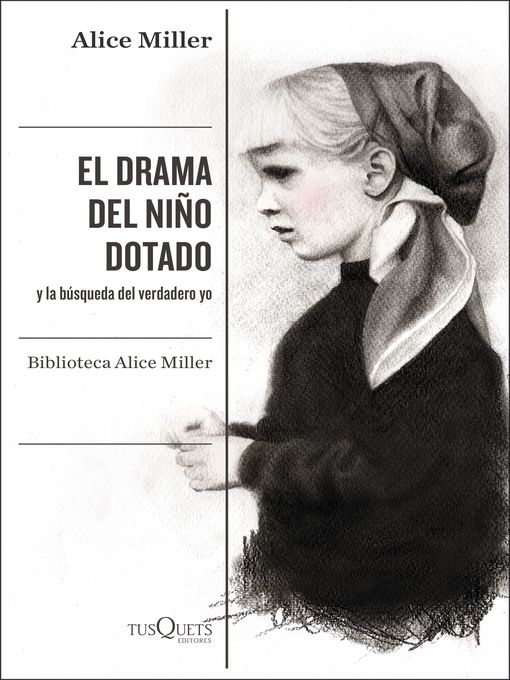 Title details for El drama del niño dotado by Alice Miller - Available